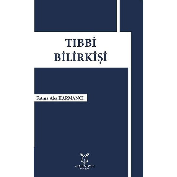 Tıbbi Bilirkişi | Akademisyen Kitabevi (İnce Kapak)
