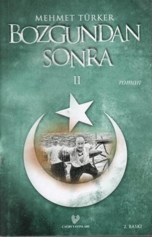 Bozgundan Sonra 2 | Çağrı Yayınları (Ciltsiz)
