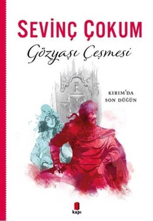 Gözyaşı Çeşmesi | Kapı Yayınları (İnce Kapak)
