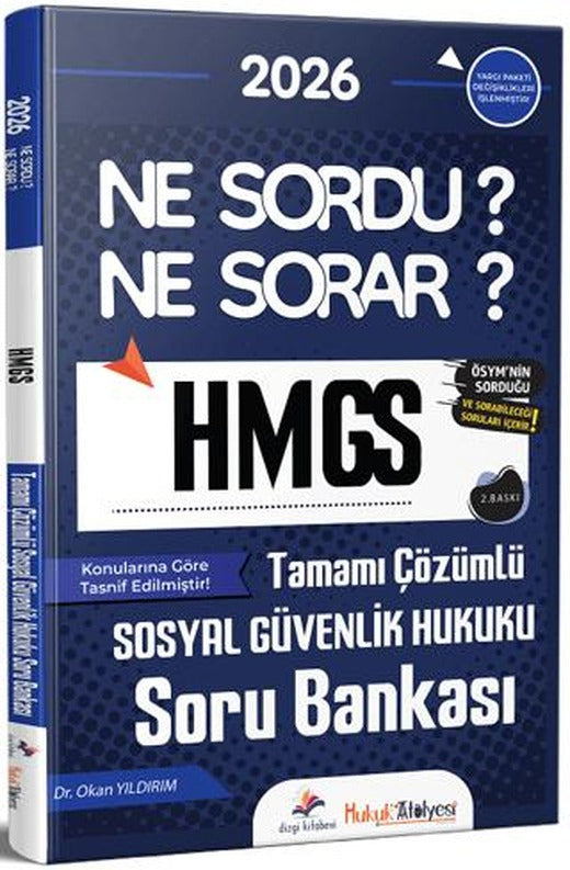 2026 Hukuk Atölyesi HMGS Sosyal Güvenlik Hukuku Ne Sordu Ne Sorar Soru Bankası