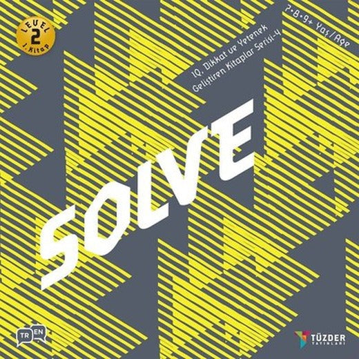 Solve-Level 2-1.Kitap-IQ ve Yetenek Serisi-İlkokul | Tüzder Yayınları
