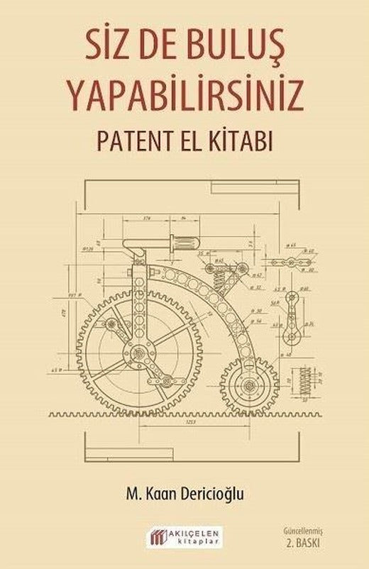Siz de Buluş Yapabilirsiniz-Patent El Kitabı | Akılçelen Kitaplar (İnce Kapak)