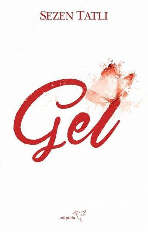 Gel | Müptela Yayınları (İnce Kapak)