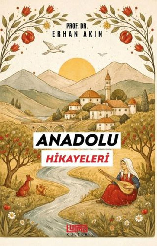Anadolu Hikayeleri | Lumo Yayın Grubu (Ciltsiz)