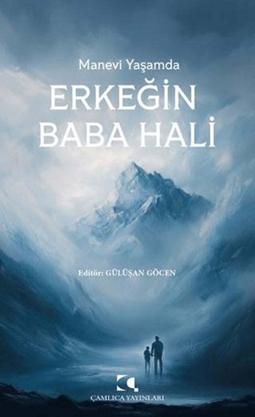 Manevi Yaşamda Erkeğin Baba Hali