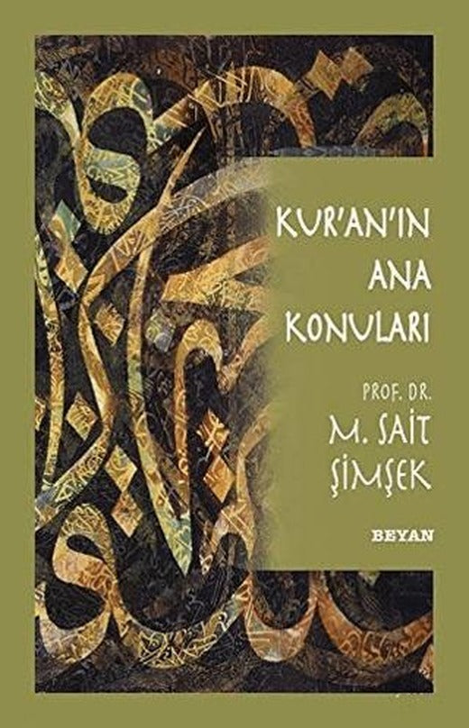 Kur’an’ın Ana Konuları