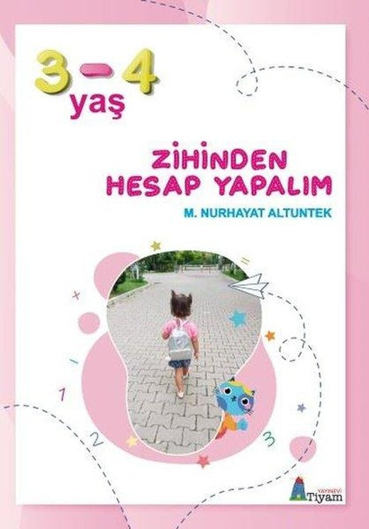 Zihinden Hesap Yapalım 3 - 4 yaş | Tiyam Yayınevi (İnce Kapak)