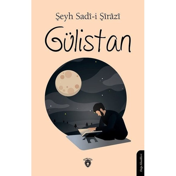 Gülistan | Dorlion Yayınları (Ciltsiz)