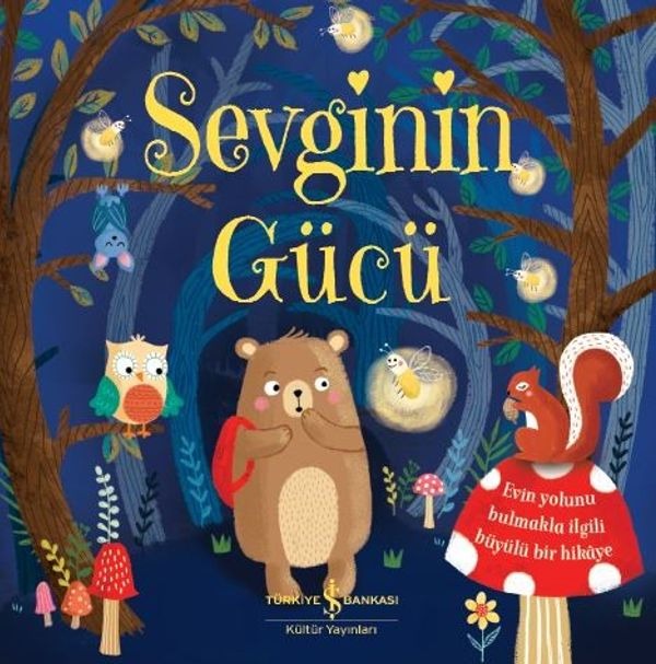 Sevginin Gücü | İş Bankası Kültür Yayınları