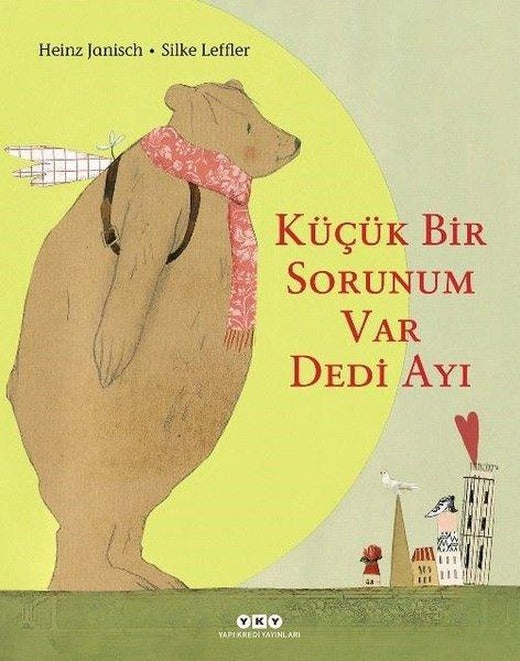 Küçük Bir Sorunum Var Dedi Ayı | Yapı Kredi Yayınları (İnce Kapak)