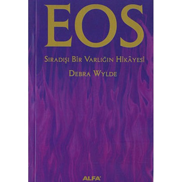 Eos Sıradışı Bir Varlığın Hikayesi