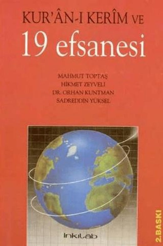 Kur’an-ı Kerim ve 19 Efsanesi