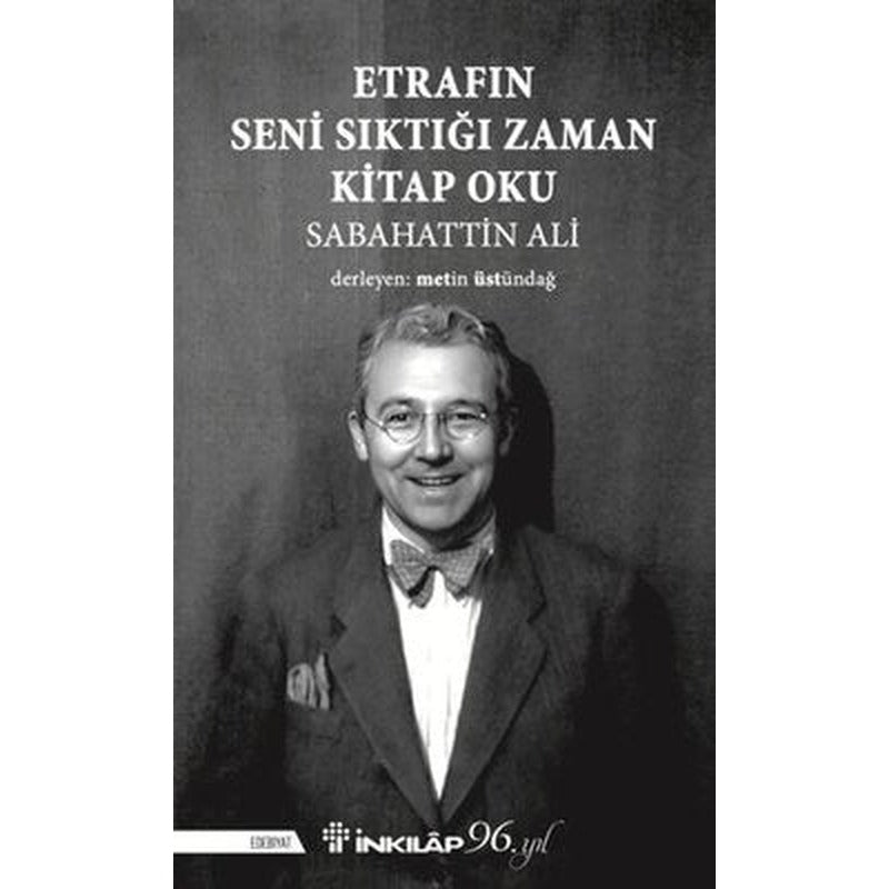 Etrafın Seni Sıktığı Zaman Kitap Oku | İnkılap Yayınları
