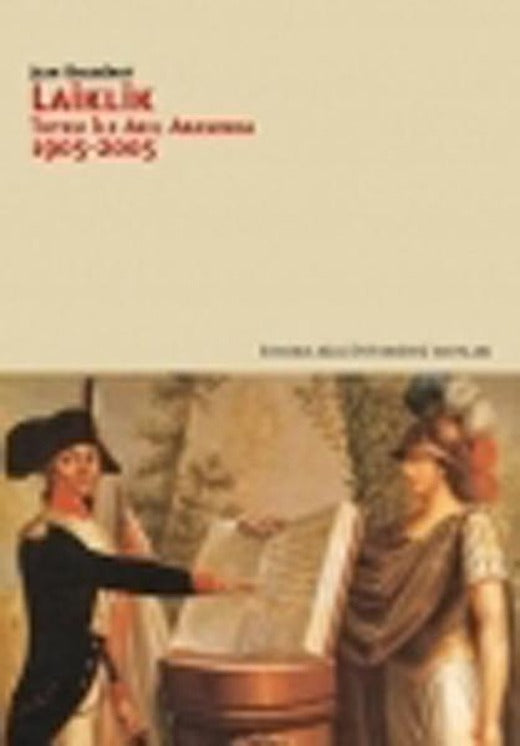 Laiklik - Tutku İle Akıl Arasında (1905-2005) | İstanbul Bilgi Üniv.Yayınları - Sosyoloji Dizisi (İnce Kapak)