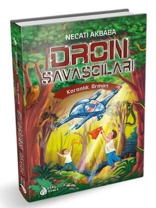 Dron Savaşçıları - Karanlık Orman | Genç Damla Yayınevi