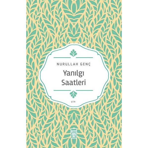 Yanılgı Saatleri | Timaş Yayınları