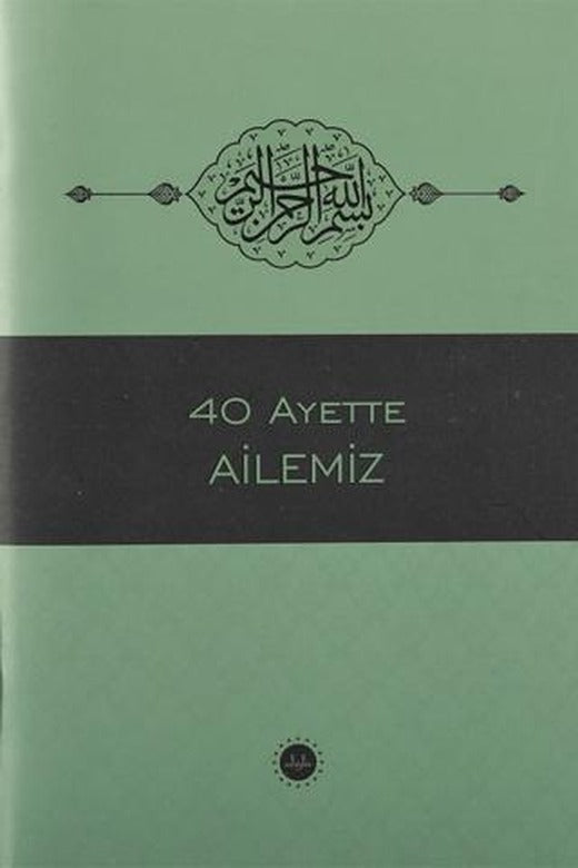 40 Ayette Ailemiz | Diyanet İşleri Başkanlığı (Ciltsiz)