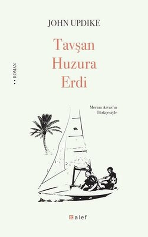 Tavşan Huzura Erdi | Alef (İnce Kapak)