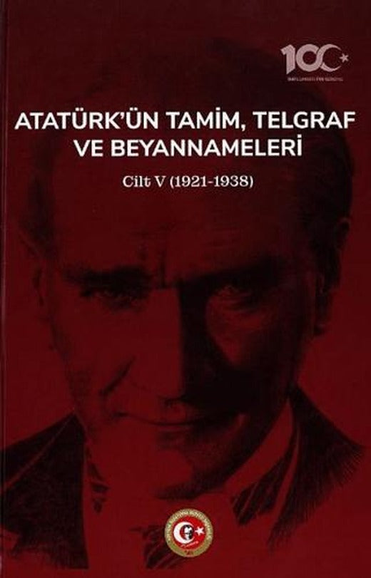 Atatürk'ün Tamim, Telgraf ve Beyannameleri V | Atatürk Araştırma Merkezi (Ciltli)
