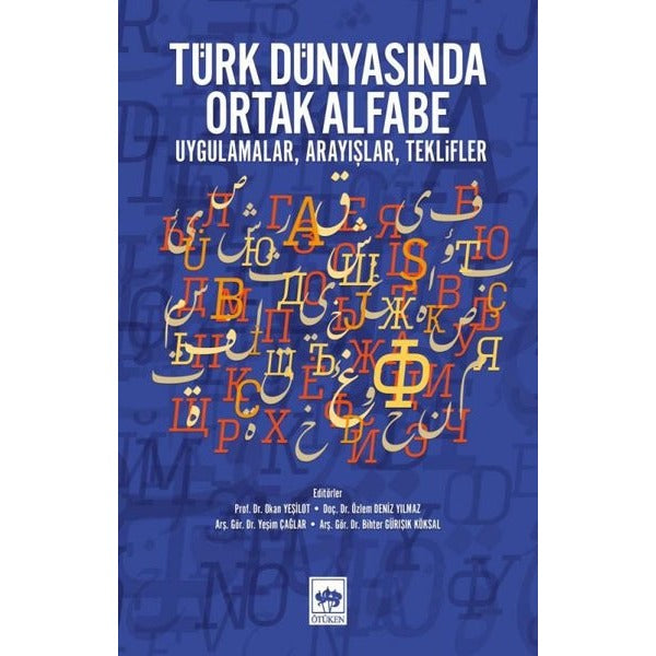 Türk Dünyasında Ortak Alfabe | Ötüken Neşriyat