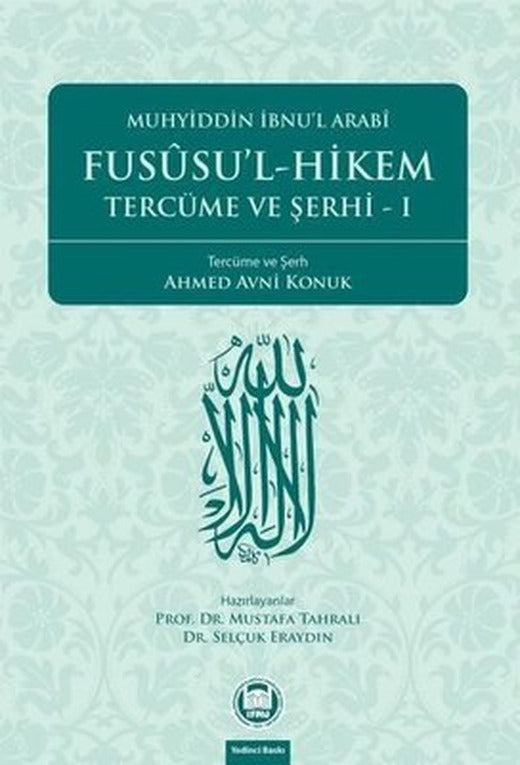 Fususu'l-Hikem Tercüme ve Şerhi 1 | M. Ü. İlahiyat Fakültesi Vakfı Yayı
