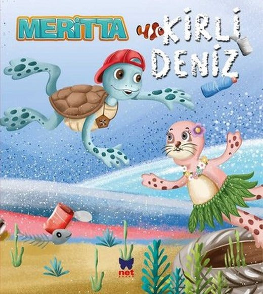 Meritta-Kirli Deniz | Net Çocuk Yayınları