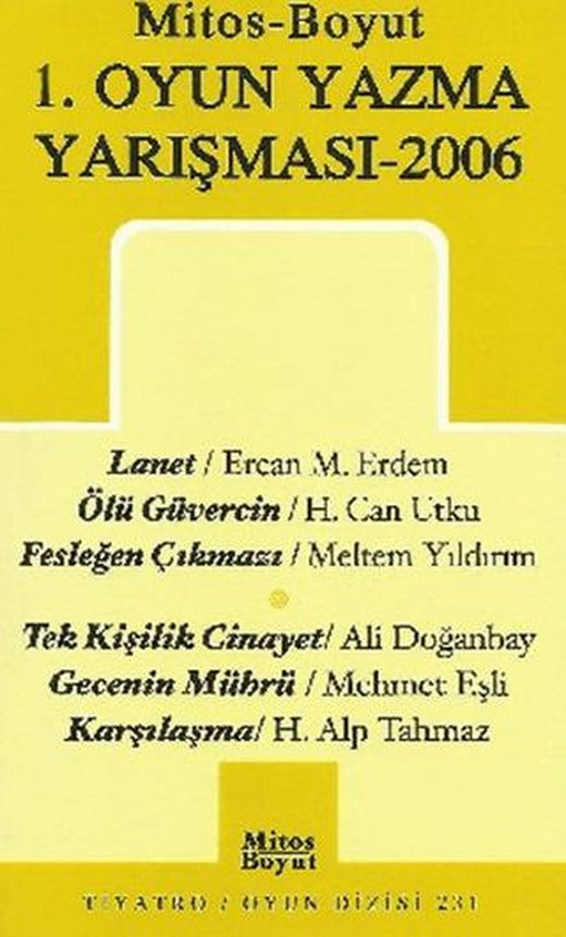 1. Oyun Yazma Yarışması 2006 | Mitos Boyut Yayınları (Ciltsiz)