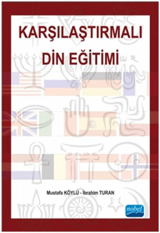 Karşılaştırmalı Din Eğitimi | Nobel Akademik Yayıncılık (İnce Kapak)
