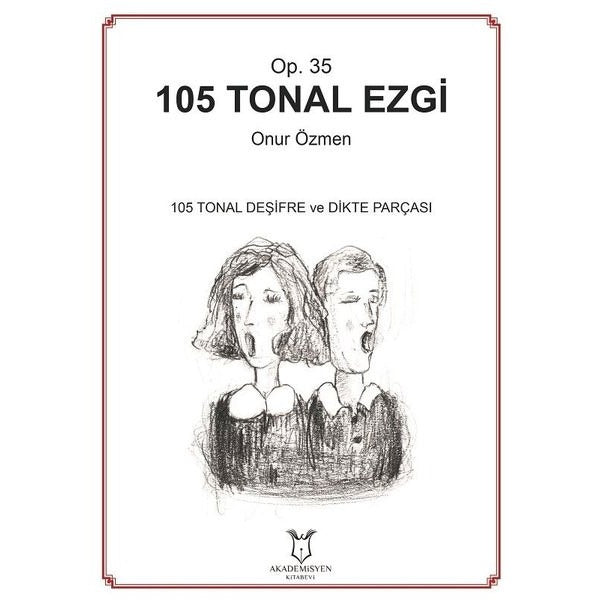 105 Tonal Ezgi - Op. 35 | Akademisyen Kitabevi (Ciltsiz)