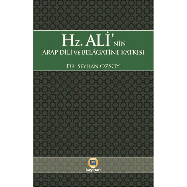Hz. Alinin Arap Dili ve Belagatine Katkısı