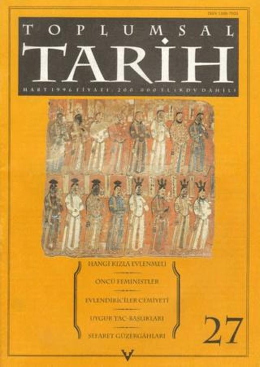 Toplumsal Tarih Dergisi Sayı: 27 | Tarih Vakfı Yurt Yayınları - Toplumsal Tarih Dergisi (Ciltsiz)