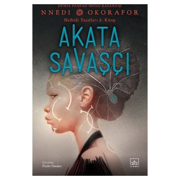 Akata Savaşçı - Nsibidi Yazıtları 2. Kitap | İthaki Yayınları (İnce Kapak)