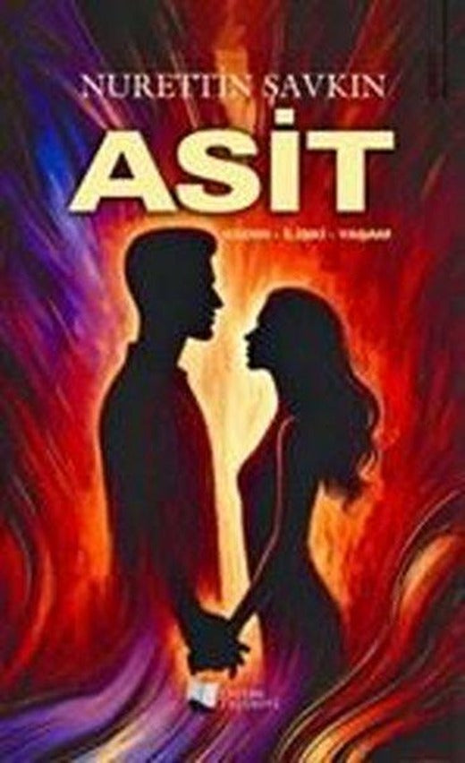 Asit - Kadın - İlişki - Yaşam | Karina Yayınevi (İnce Kapak)