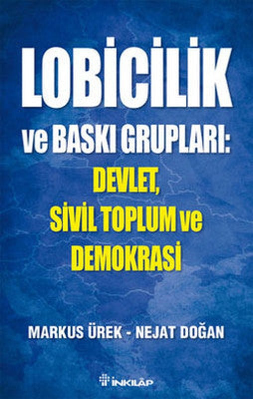 Lobicilik ve Baskı Grupları | İnkılap Yayınları