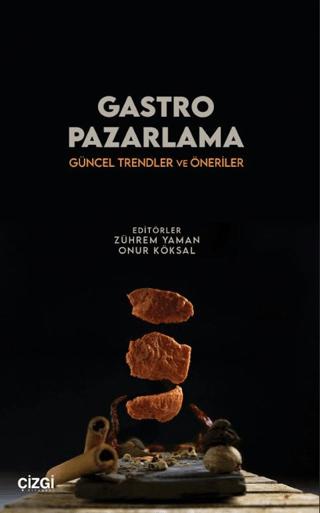 Gastro Pazarlama | Çizgi Kitabevi Yayınları (Ciltsiz) - Resim 1