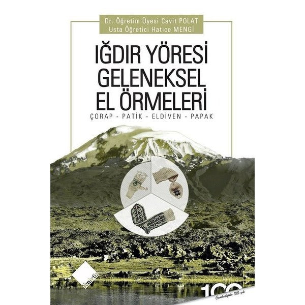 Iğdır Yöresi Geleneksel El Örmeleri | Yeniyüz Yayıncılık (Ciltsiz)