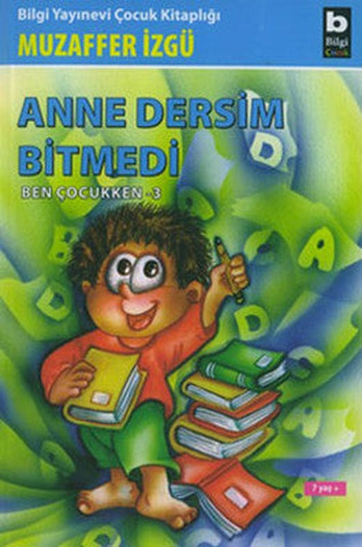 Ben Çocukken 3-Anne Dersim Bitmedi | Bilgi Yayınevi
