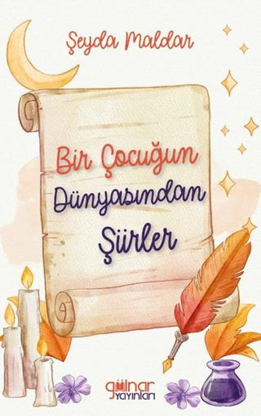 Bir Çocuğun Dünyasından Şiirler