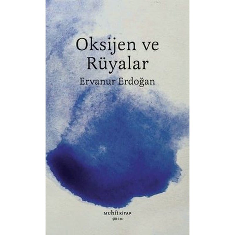 Oksijen ve Rüyalar | Muhit Kitap