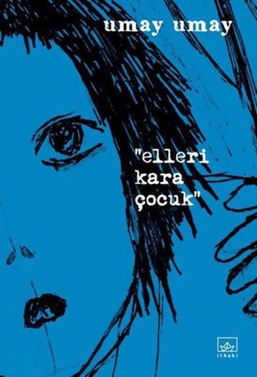 Elleri Kara Çocuk | İthaki Yayınları