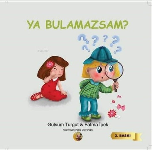 Ya Bulamazsam? | Aysima Yayınları
