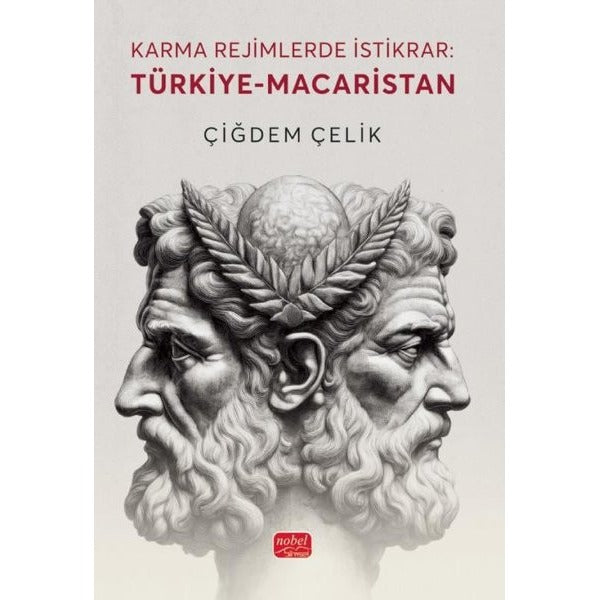 Karma Rejimlerde İstikrar - Türkiye - Macaristan | Nobel Bilimsel Eserler (İnce Kapak)