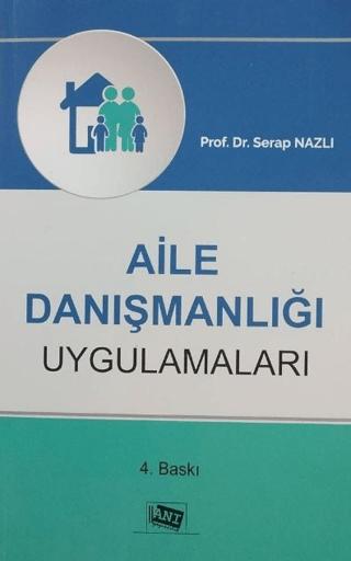 Aile Danışmanlığı Uygulamaları | Anı Yayıncılık (Ciltsiz) - Resim 1