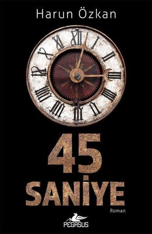 45 Saniye | Pegasus (İnce Kapak)