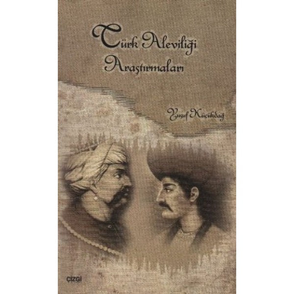 Türk Aleviliği Araştırmaları | Çizgi Kitabevi Yayınları (Ciltsiz)