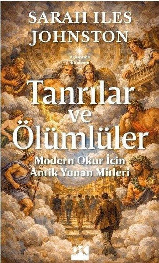 Tanrılar ve Ölümlüler-Modern Okur İçin Antik Yunan Mitleri | Doğan Kitap (İnce Kapak)