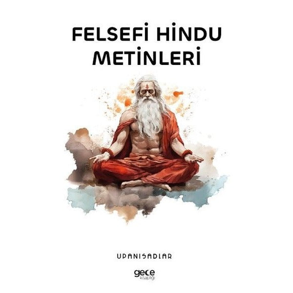 Felsefi Hindu Metinleri | Gece Kitaplığı (İnce Kapak)