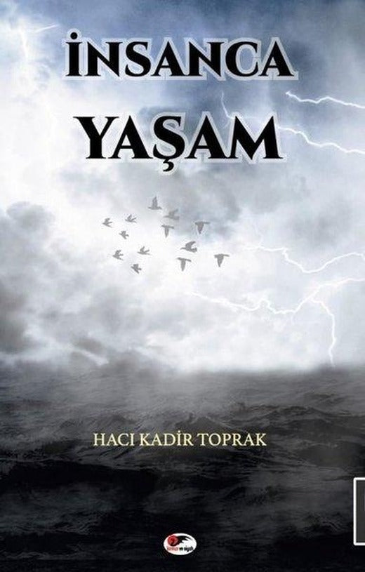 İnsanca Yaşam | Kırmızı ve Siyah (İnce Kapak)