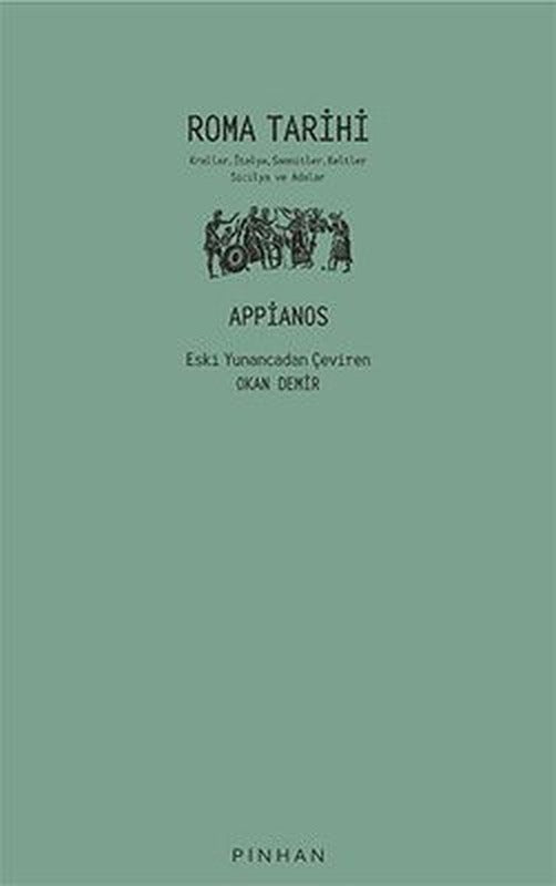 Roma Tarihi: Krallar - İtalya - Samnitler - Keltler - Sicilya ve Adalar | Pinhan Yayıncılık