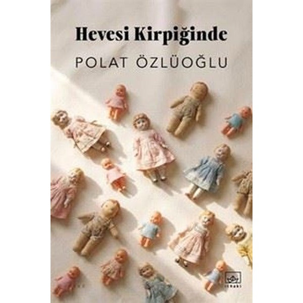 Hevesi Kirpiğinde | İthaki Yayınları (İnce Kapak)